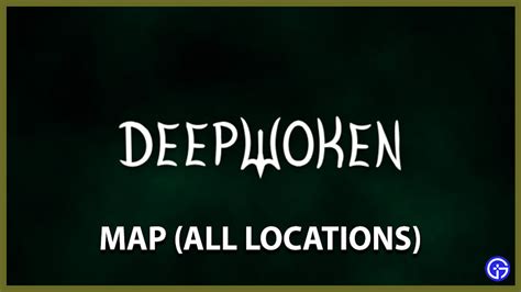 deepwoken map|Roblox Deepwoken Map: All Locations